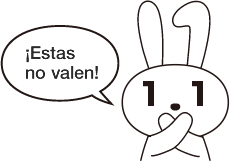 ¡Estas no valen!